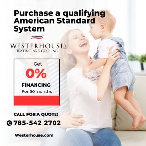 Westerhouse financing offer for American Standard Heating and Cooling system.